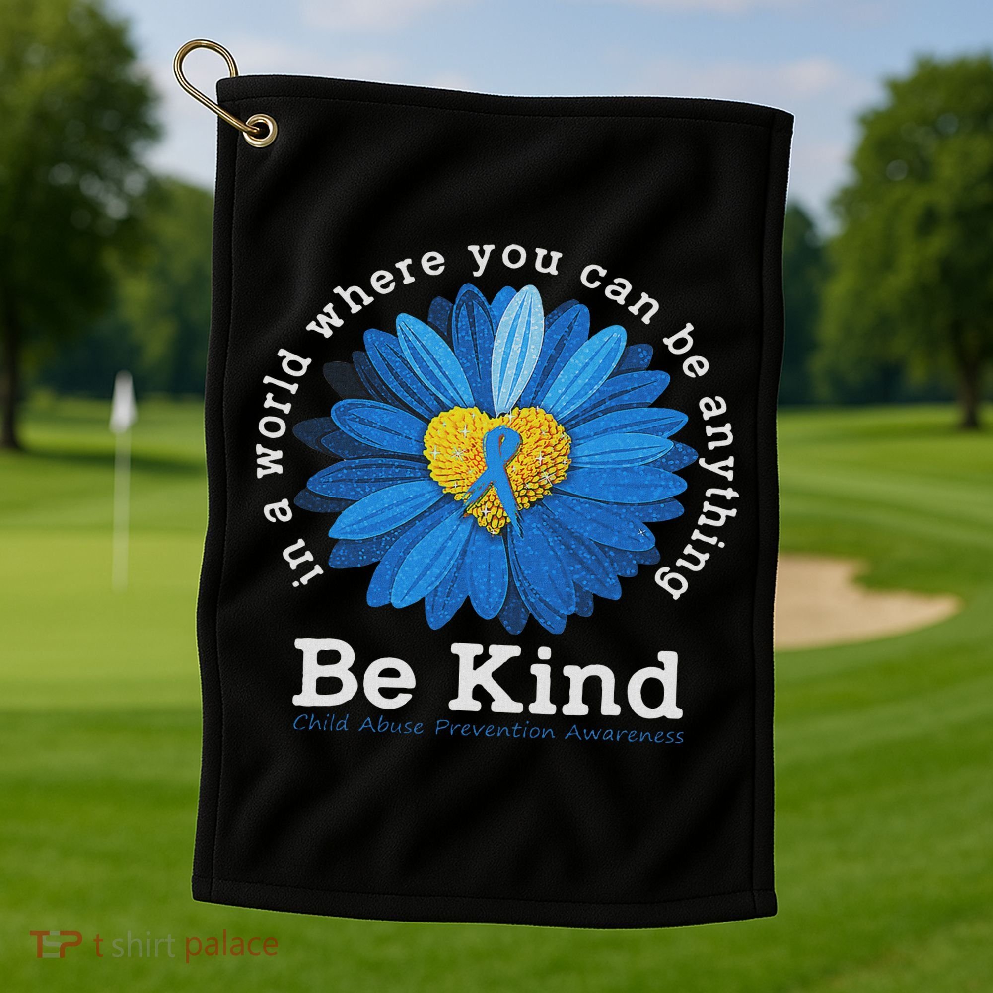 Be Kind Blue Sunflower Child Abuse Prevention Awareness Golf Towel