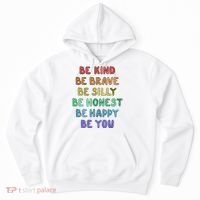 Be Kind Be Brave Be You Self Love Quote Hoodie thumb 0