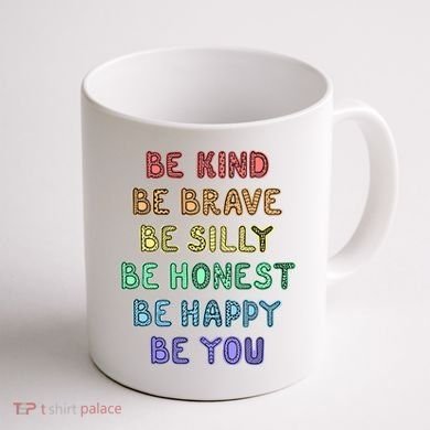 Be Kind Be Brave Be You Self Love Quote Coffee Mug back