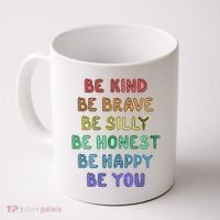 Be Kind Be Brave Be You Self Love Quote Coffee Mug thumb 0