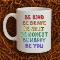 Be Kind Be Brave Be You Self Love Quote Coffee Mug thumb 2