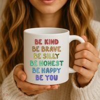 Be Kind Be Brave Be You Self Love Quote Coffee Mug thumb 3