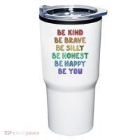 Be Kind Be Brave Be You Self Love Quote Tumbler thumb 0
