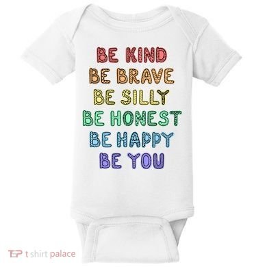 Be Kind Be Brave Be You Self Love Quote Baby Bodysuit