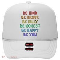 Be Kind Be Brave Be You Self Love Quote Hat thumb 0