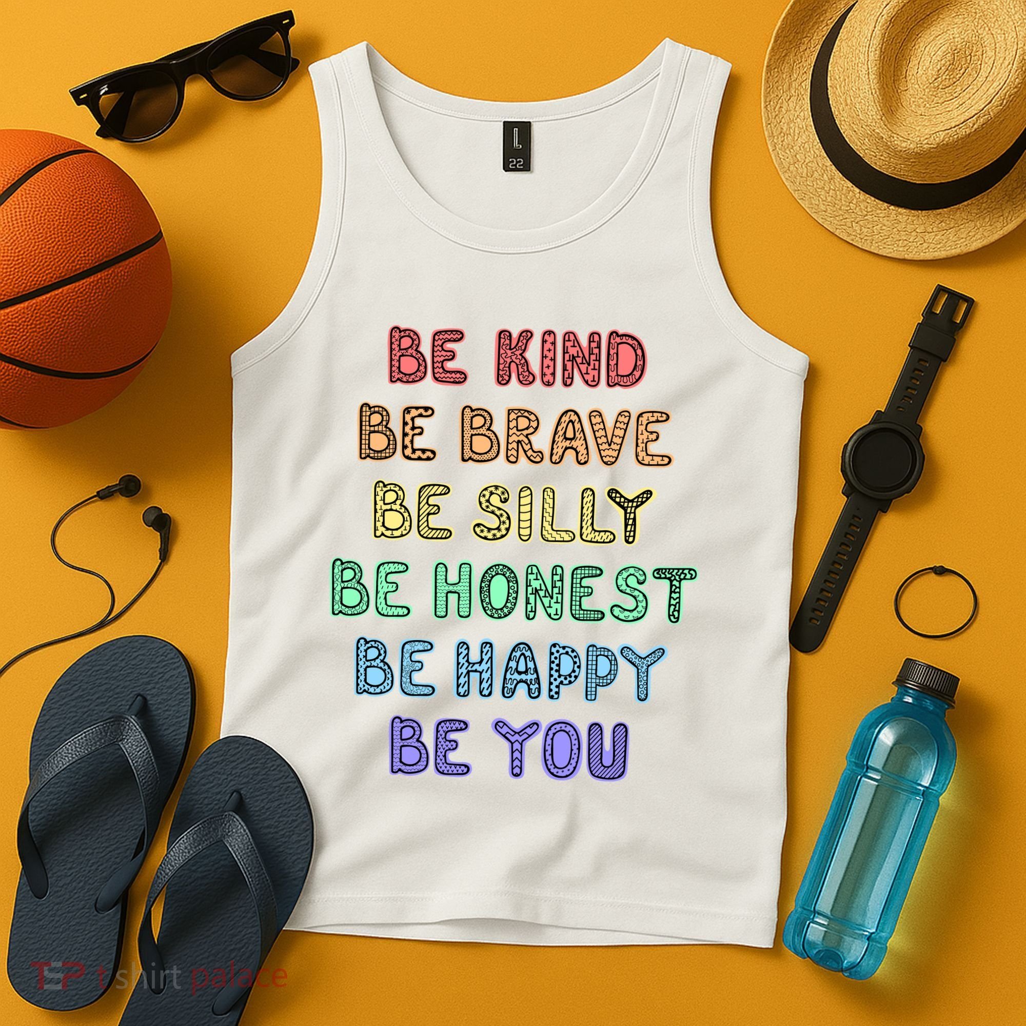 Be Kind Be Brave Be You Self Love Quote Tank Top