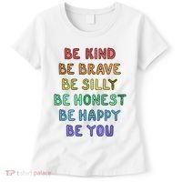 Be Kind Be Brave Be You Self Love Quote Women's T-Shirt thumb 0