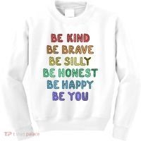 Be Kind Be Brave Be You Self Love Quote Kids Sweatshirt thumb 0