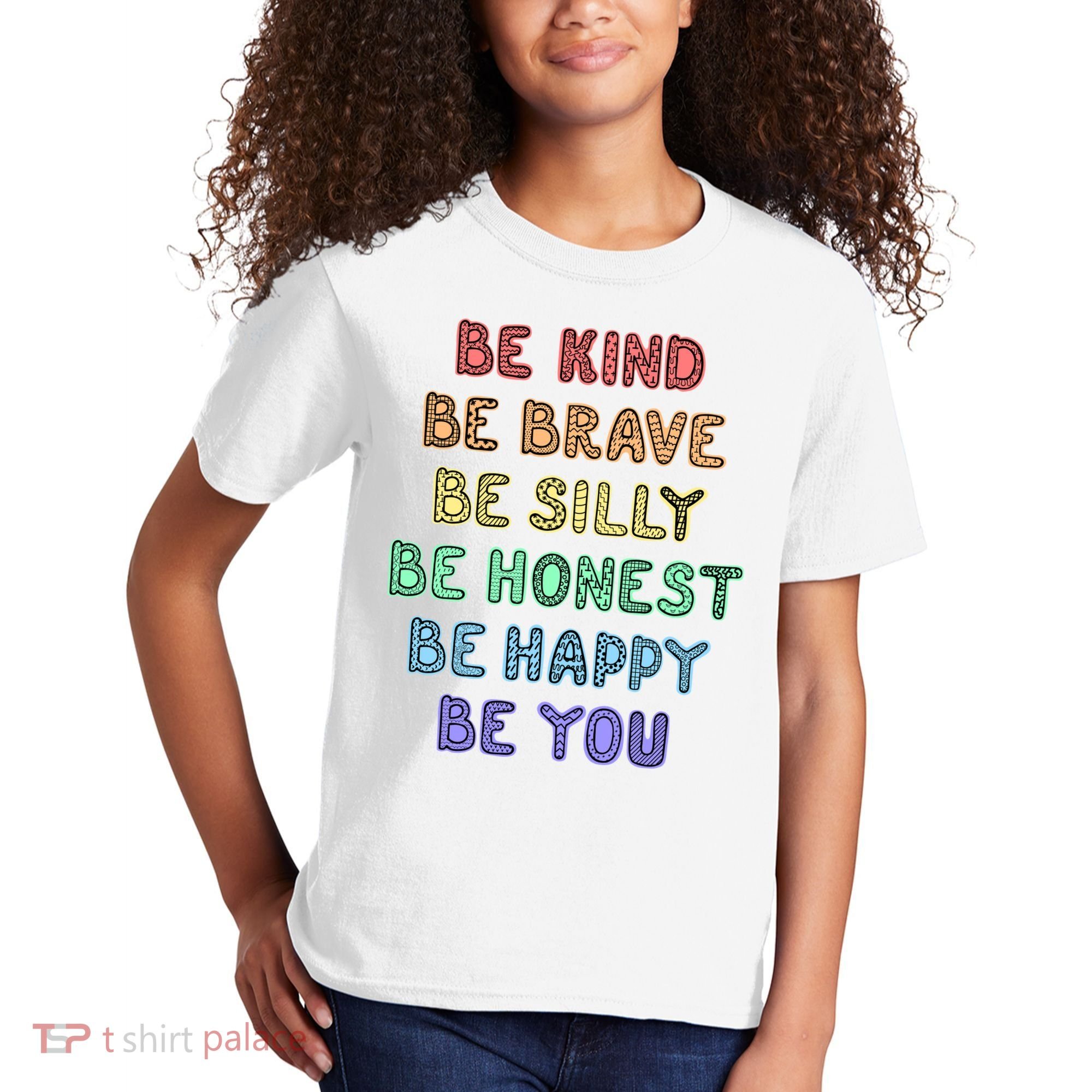 Be Kind Be Brave Be You Self Love Quote Kids T-Shirt