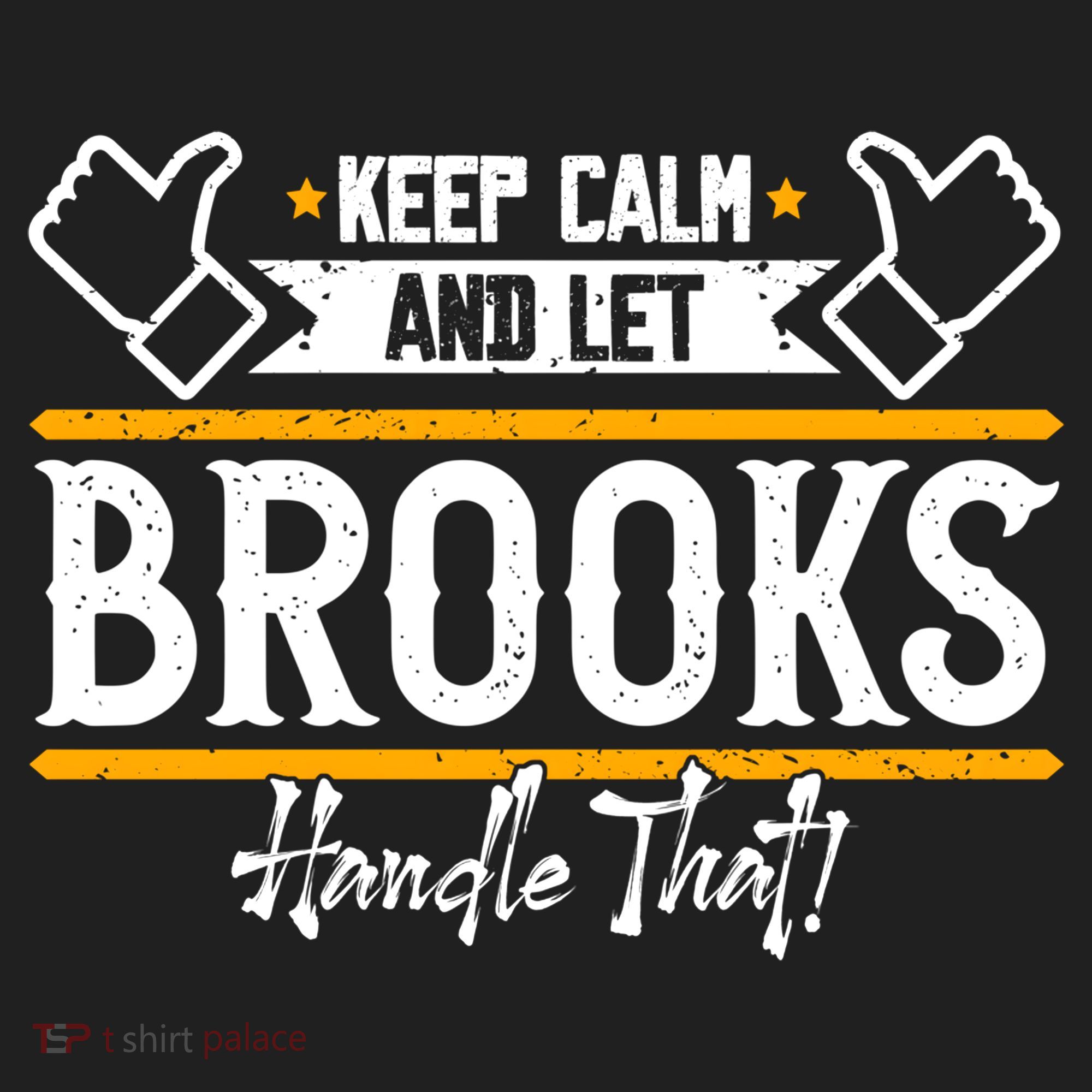 Brooks Keep Calm And Let Brooks Handle That Cute Gift Beanie