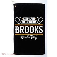 Brooks Keep Calm And Let Brooks Handle That Cute Gift Golf Towel thumb 0