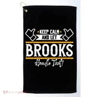 Brooks Keep Calm And Let Brooks Handle That Cute Gift Golf Towel thumb 0
