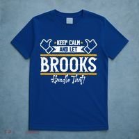 Brooks Keep Calm And Let Brooks Handle That Cute Gift T-Shirt thumb 5