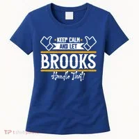Brooks Keep Calm And Let Brooks Handle That Cute Gift Women's T-Shirt thumb 0