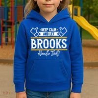 Brooks Keep Calm And Let Brooks Handle That Cute Gift Kids Hoodie thumb 3