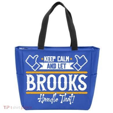 Brooks Keep Calm And Let Brooks Handle That Cute Gift Tote Bag