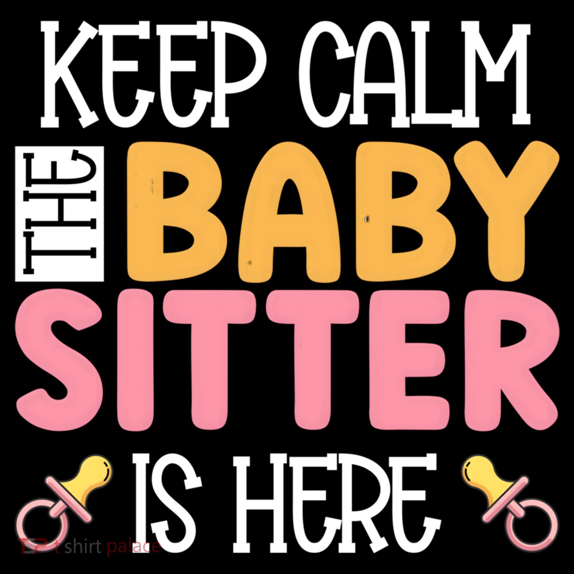 Babysitter Keep Calm The Sitter Is Here Sitter Gift Ornament
