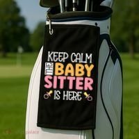 Babysitter Keep Calm The Sitter Is Here Sitter Gift Golf Towel thumb 2
