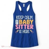 Babysitter Keep Calm The Sitter Is Here Sitter Gift Women's Tank Top thumb 0