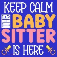Babysitter Keep Calm The Sitter Is Here Sitter Gift Toddler T-Shirt thumb 4