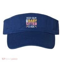 Babysitter Keep Calm The Sitter Is Here Sitter Gift Visor thumb 0