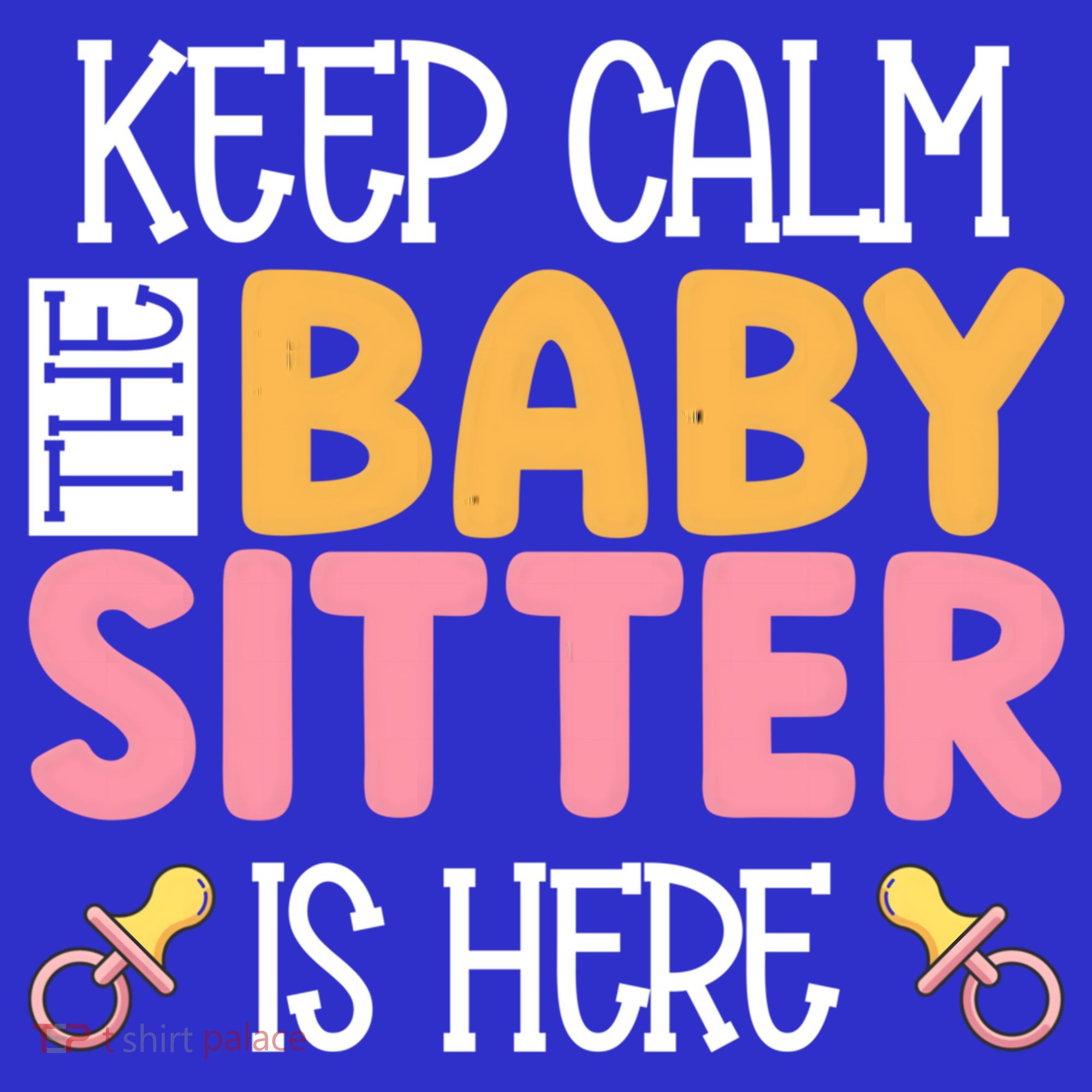 Babysitter Keep Calm The Sitter Is Here Sitter Gift Visor