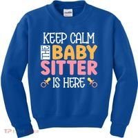 Babysitter Keep Calm The Sitter Is Here Sitter Gift Kids Sweatshirt thumb 0