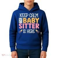 Babysitter Keep Calm The Sitter Is Here Sitter Gift Kids Hoodie thumb 4