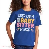 Babysitter Keep Calm The Sitter Is Here Sitter Gift Kids T-Shirt thumb 2