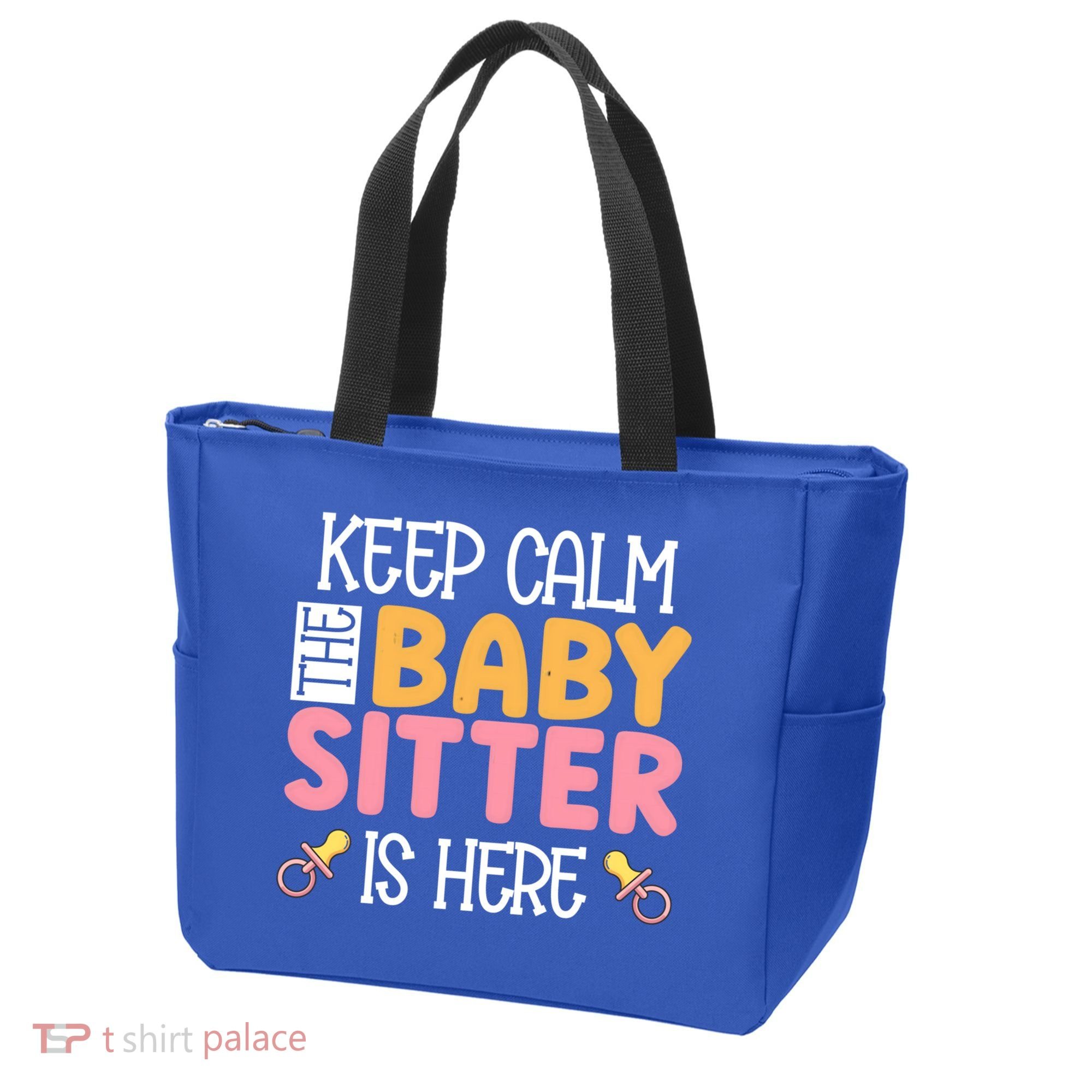 Babysitter Keep Calm The Sitter Is Here Sitter Gift Tote Bag