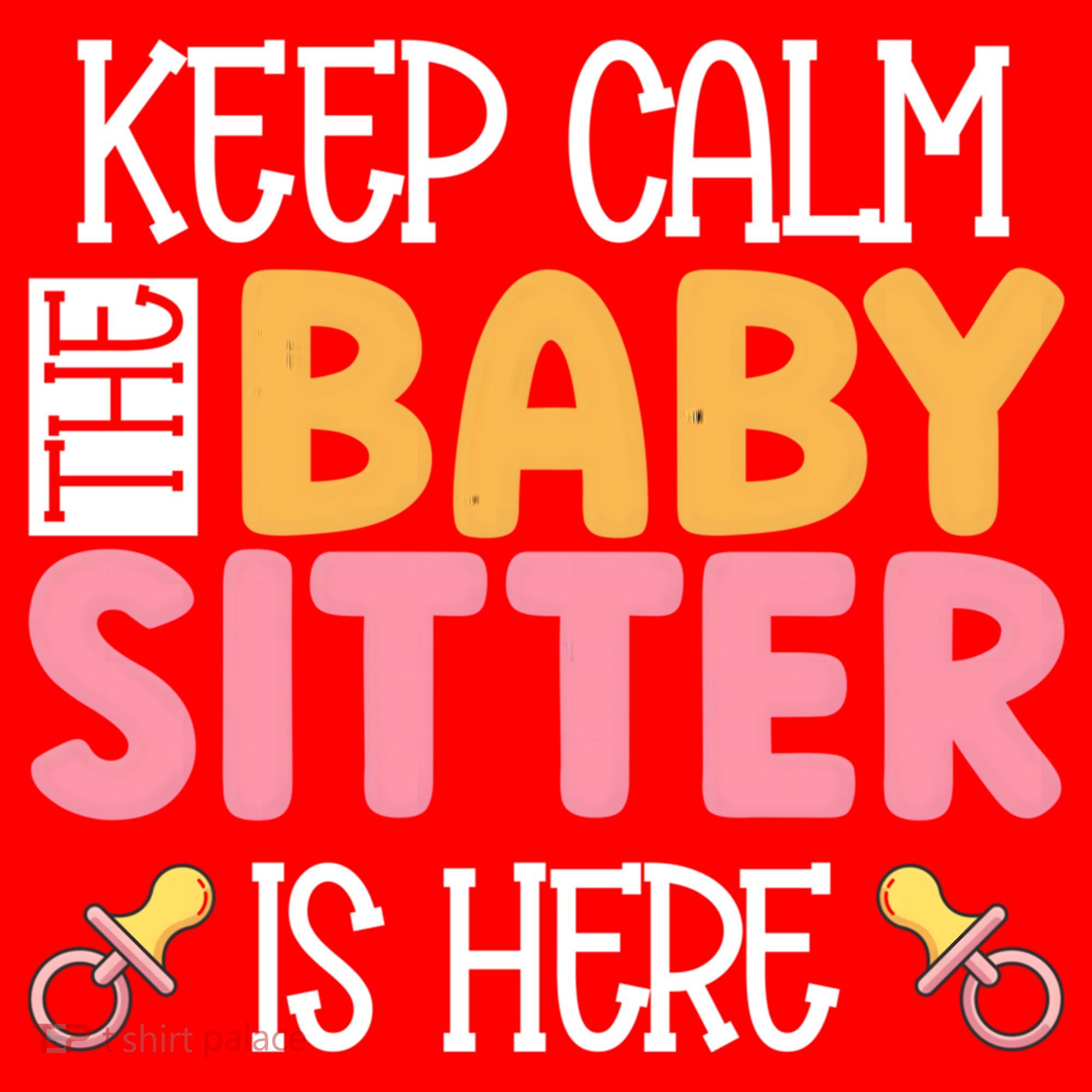 Babysitter Keep Calm The Sitter Is Here Sitter Gift Santa Hat