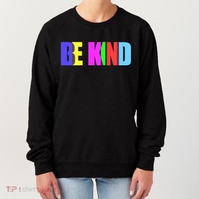 Be Kind Colorful Anti Bully Women's Sweatshirt