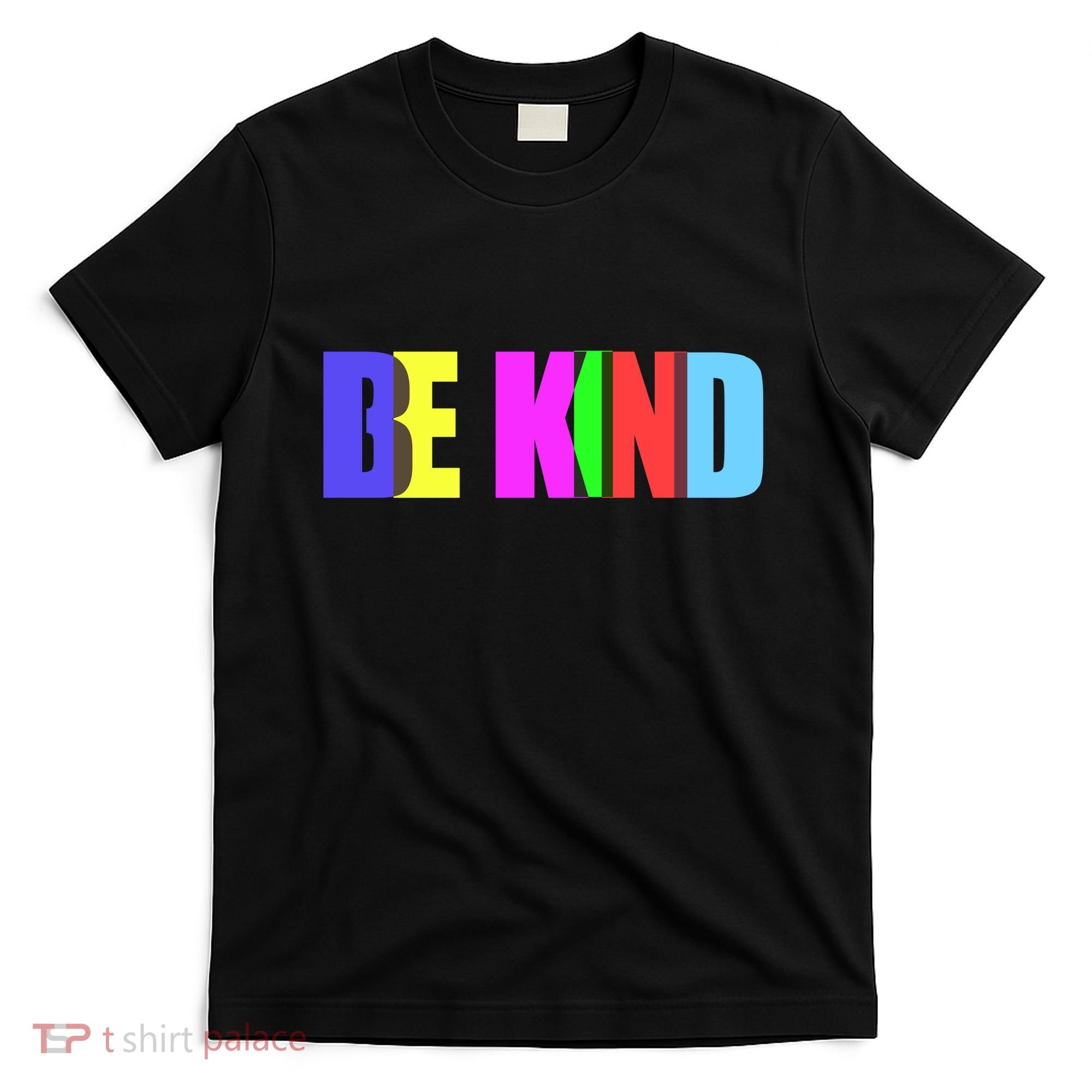 Be Kind Colorful Anti Bully T-Shirt