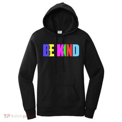 Be Kind Colorful Anti Bully Women's Hoodie