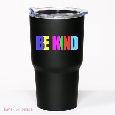 Be Kind Colorful Anti Bully Tumbler