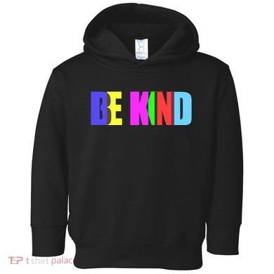Be Kind Colorful Anti Bully Toddler Hoodie