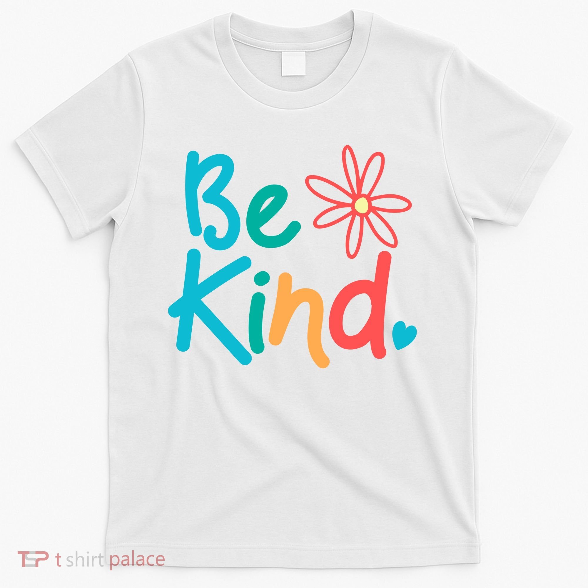 Be Kind Cute Colorful Gift T-Shirt