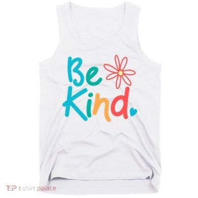 Be Kind Cute Colorful Gift Tank Top