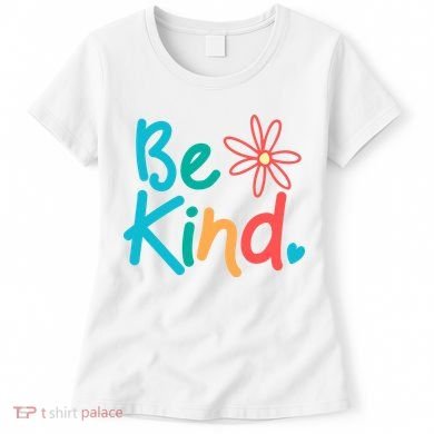 Be Kind Cute Colorful Gift Women's T-Shirt