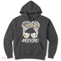 #Be Kind Cute Messy Bun Hair Autism Awareness Hoodie thumb 0