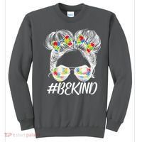 #Be Kind Cute Messy Bun Hair Autism Awareness Sweatshirt thumb 0