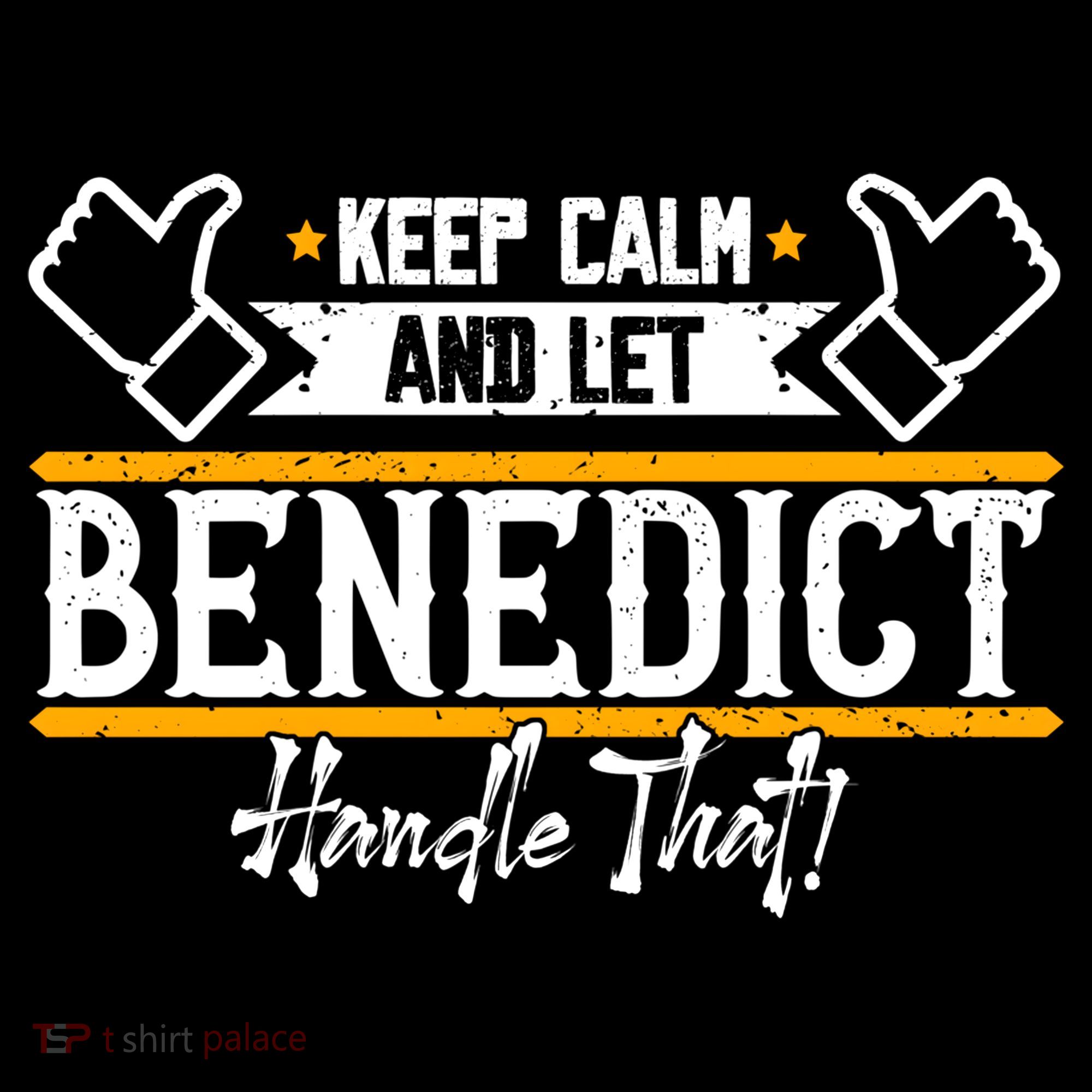Benedict Keep Calm And Let Benedict Handle That Meaningful Gift Bucket Hat