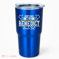 Benedict Keep Calm And Let Benedict Handle That Meaningful Gift Tumbler thumb 0