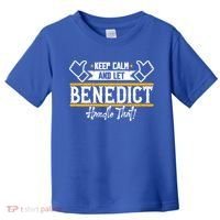 Benedict Keep Calm And Let Benedict Handle That Meaningful Gift Toddler T-Shirt thumb 0