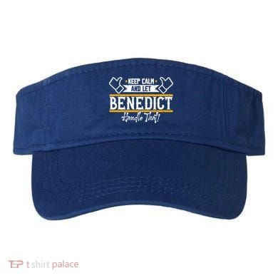 Benedict Keep Calm And Let Benedict Handle That Meaningful Gift Visor