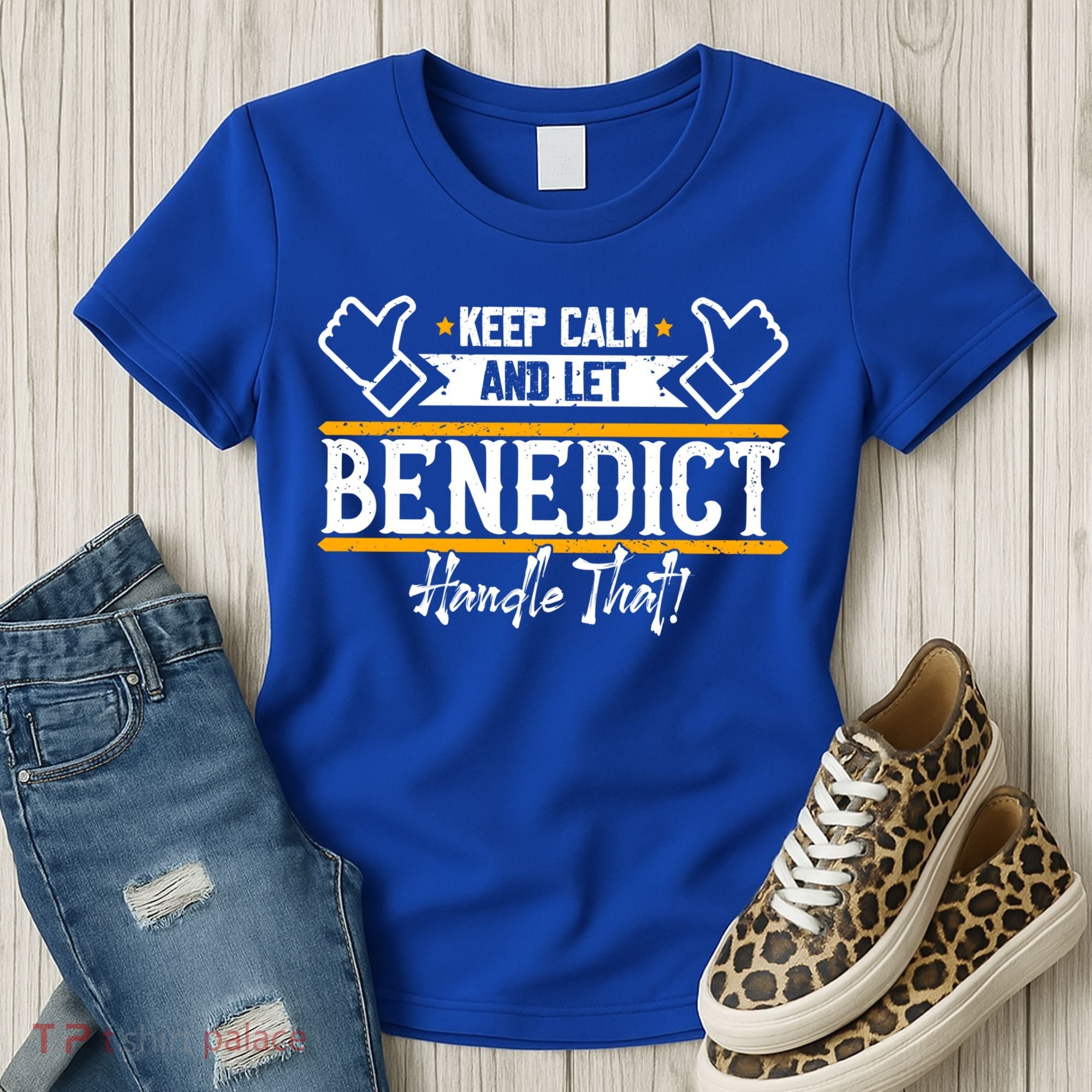 Benedict Keep Calm And Let Benedict Handle That Meaningful Gift Women's T-Shirt