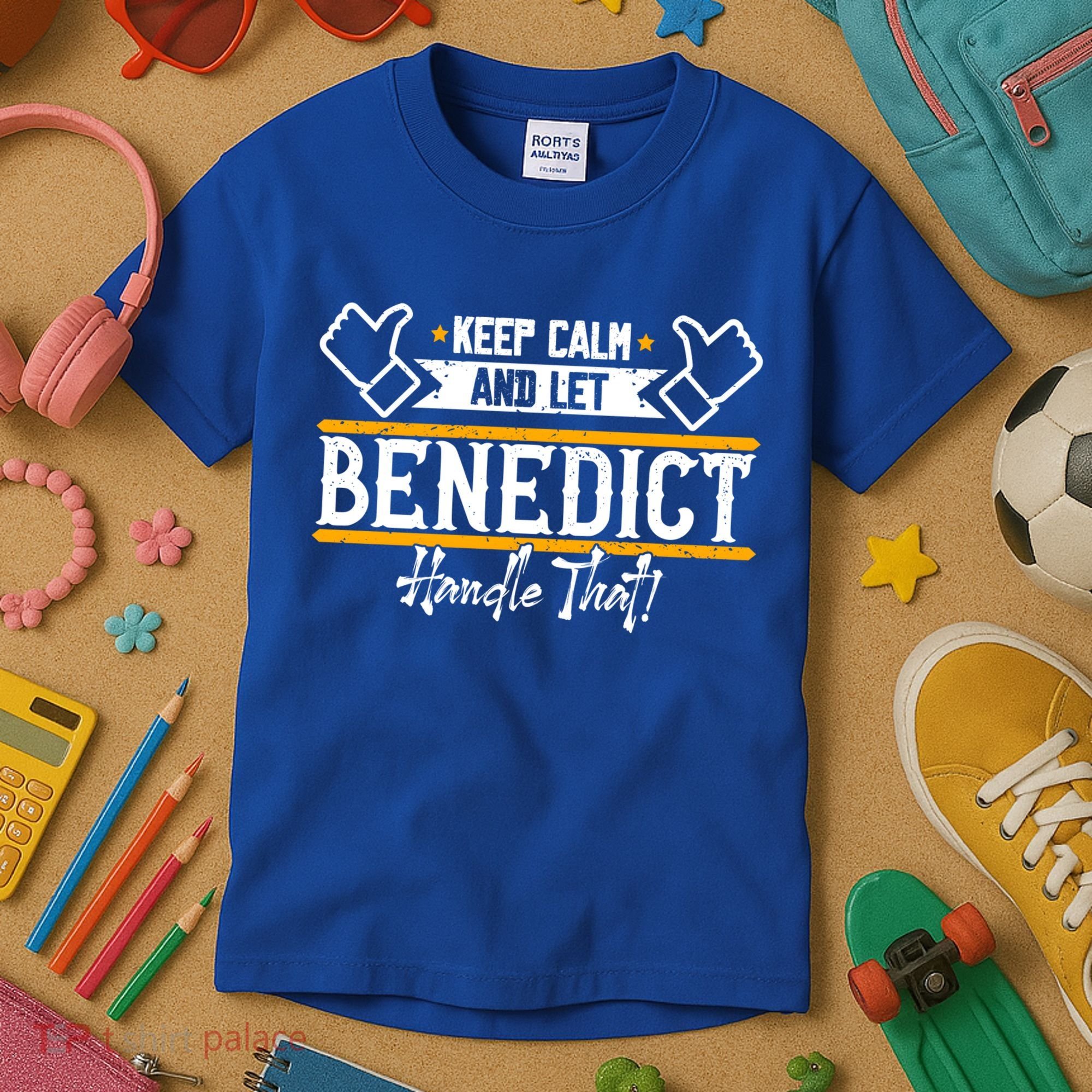 Benedict Keep Calm And Let Benedict Handle That Meaningful Gift Kids T-Shirt