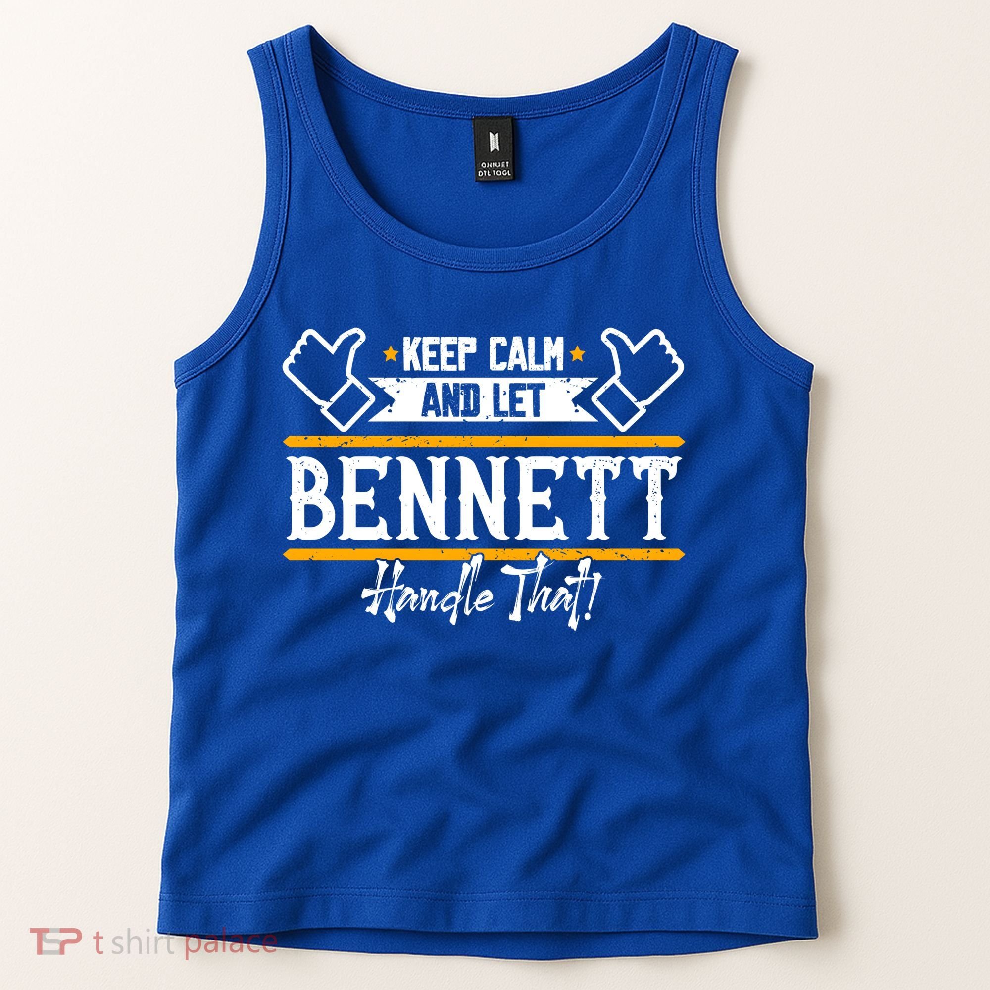 Bennett Keep Calm And Let Bennett Handle That Gift Tank Top