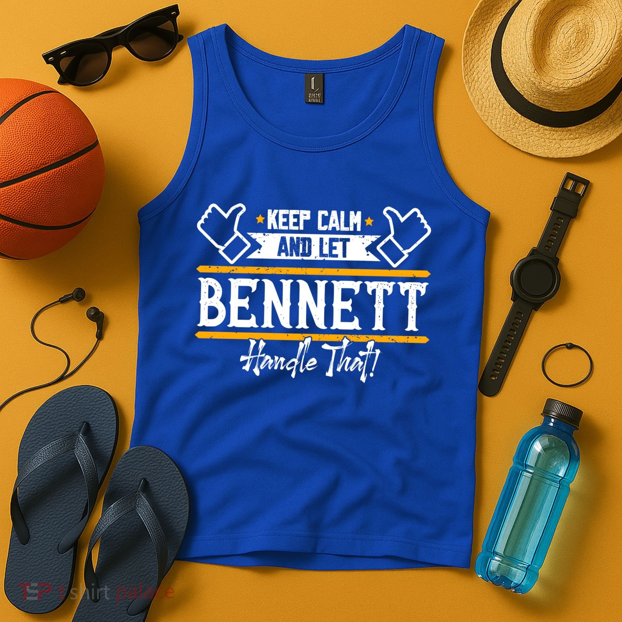 Bennett Keep Calm And Let Bennett Handle That Gift Tank Top
