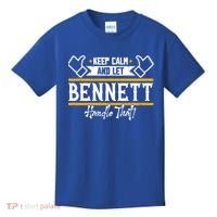 Bennett Keep Calm And Let Bennett Handle That Gift Kids T-Shirt thumb 0